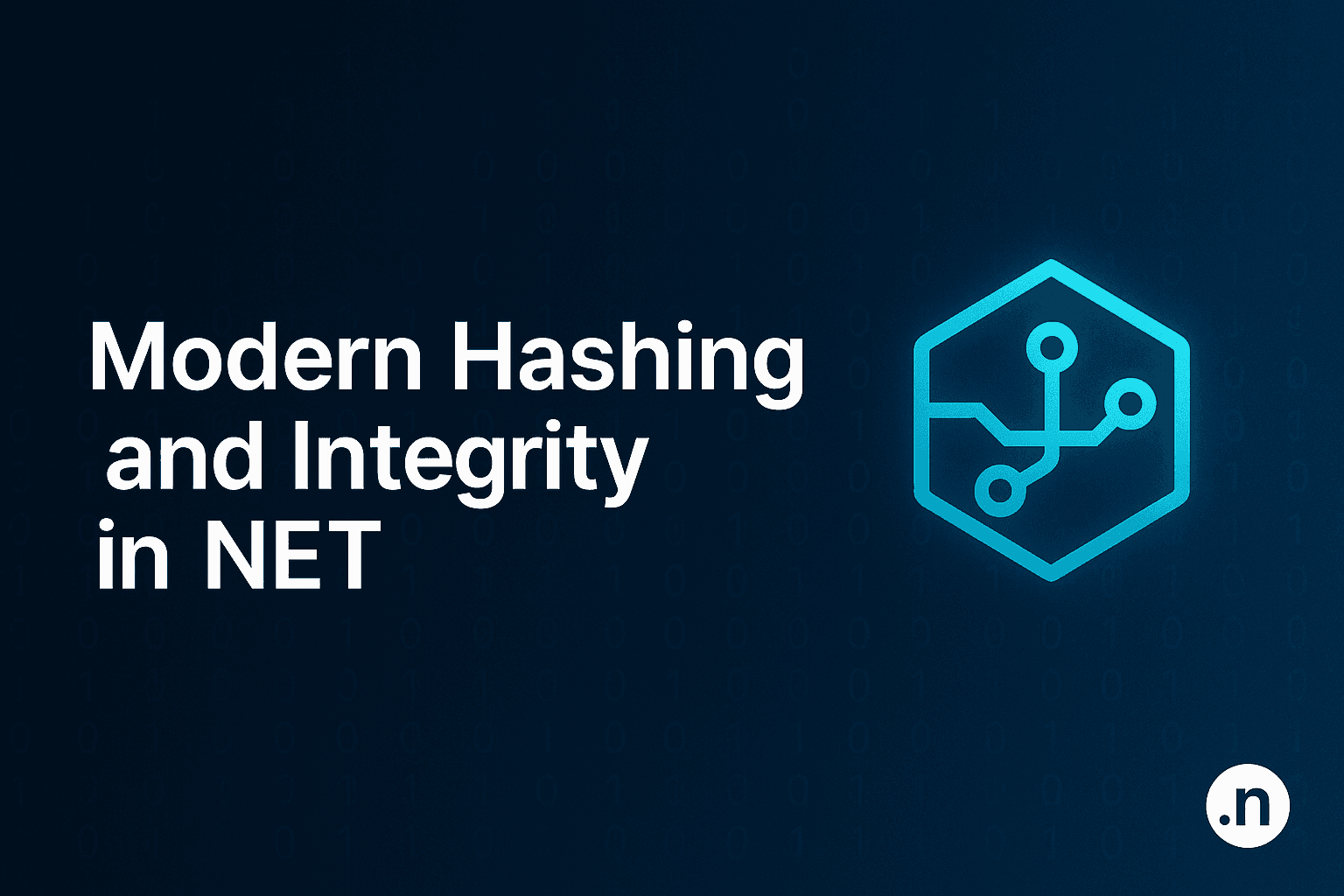 Modern Hashing and Integrity in .NET